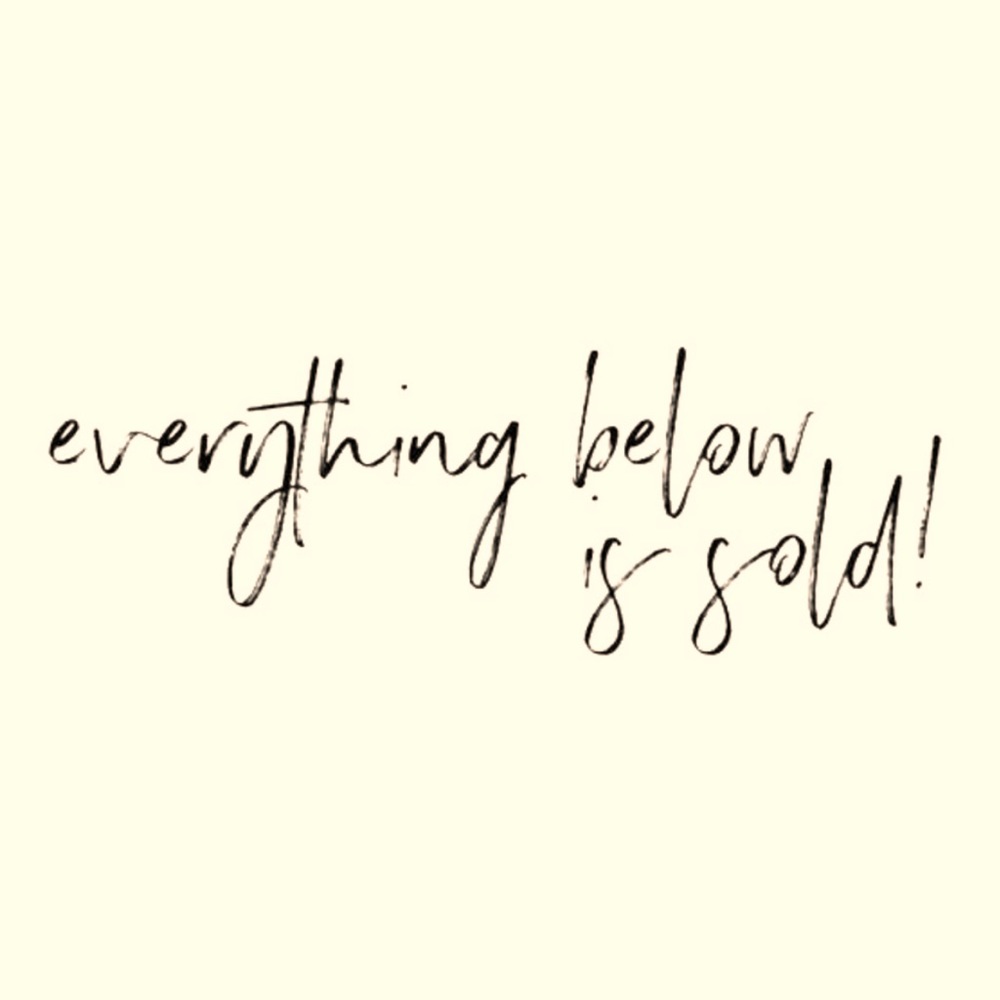 Everything below is sold!